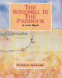 THE WINDMILL IN THE PADDOCK