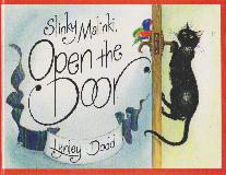 Slinky Malinki, Open the Door