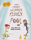 THE IDDLY WIDDLY FIDDLY POO!