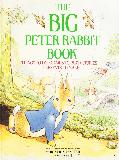 THE BIG PETER RABBIT BOOK: Things to do, Games to play, Stories, Presents to make