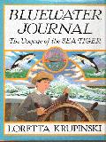 Bluewater Journal. The Voyage of the Sea Tiger