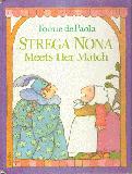 Strega Nona Meets Her Match