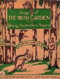 Songs of the Bush Garden for Young Australian Singers
