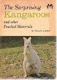 The Surprising Kangaroos, and other Pouched Mammals