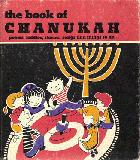 The Book of Chanukah. Poems, riddles, stories, songs & things to do