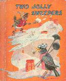 Two Jolly Sweepers, and, The Butterfly Babies