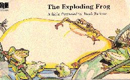 The Exploding Frog. A Fable.