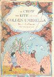 The Crow, the Kite and the Golden Umbrella