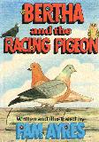 Bertha and the Racing Pigeon