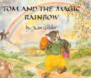 Tom and the Magic Rainbow