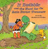 It Zwibble and the Hunt for the Rain Forest Treasure