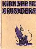 Kidnapped Crusaders