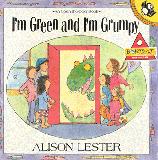 I\'m Green and I\'m Grumpy