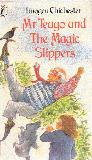 Mr Teago and the Magic Slippers