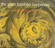 The Giant Bamboo Happening