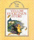 Yellow Duckling\'s Story : The Brambledown Tales