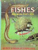 Fishes and How They Live