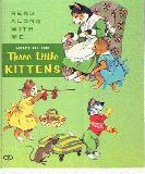 Story of The Three Little Kittens ; Read Along With Me