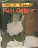 Post Office - BEHIND THE SCENES
