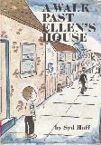 A Walk Past Ellen's House