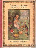 Children\'s Stories from the Poets. Tales of Romance & Adventure Told in Prose.