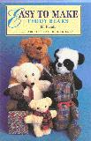 Easy to Make Teddy Bears ; 25 Fabulous Faithful Friends