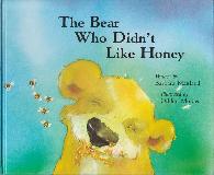The Bear Who Didn\'t Like Honey
