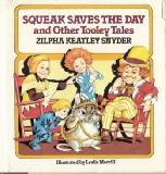SQUEAK SAVES THE DAY and other Tooley Tales