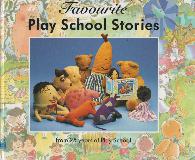 Favourite Play School Stories (from 25 years of Play School)