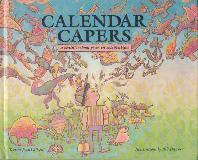 CALENDAR CAPERS: a child's school year in celebration