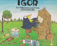 IGOR THE BIRD WHO COULDN'T SING