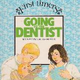 First timers GOING TO THE DENTIST