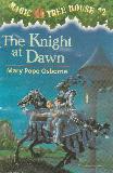 The Knight at Dawn - MAGIC TREE HOUSE #2