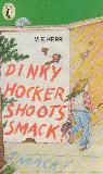 DINKY HOCKER SHOOTS SMACK!