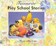 Favourite Play School Stories from 25 years of Play School