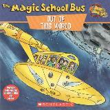 The Magic School Bus OUT OF THIS WORLD, A BOOK ABOUT SPACE ROCKS