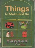 Things to Make and Do