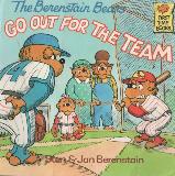 The Berenstain Bears GO OUT FOR THE TEAM