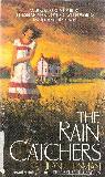 THE RAIN CATCHERS