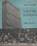 THE First Book OF THE UNITED NATIONS