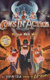 COWS IN ACTION WORLD WAR MOO