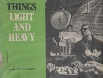 THINGS LIGHT AND HEAVY