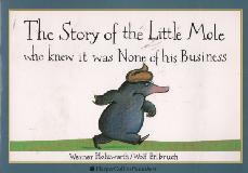 The Story of the Little Mole who knew it was None of his Business