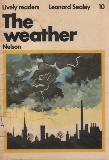 The weather (Lively readers Leonard Sealey 10)