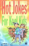Hot Jokes For Kool Kids