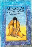 MIRANDA GOING HOME