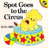 Spot Goes to the Circus