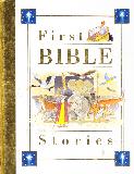 First BIBLE Stories (The Old Testament Gold Blocked)