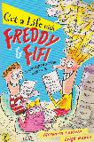 Get a Life with FREDDY & FIFI