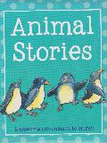 Animal Stories: 5 amazing adventures to enjoy!